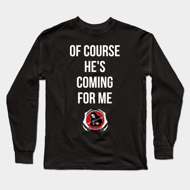 Being Chased Long Sleeve T-Shirt by StrmWrldNickis Merch Store